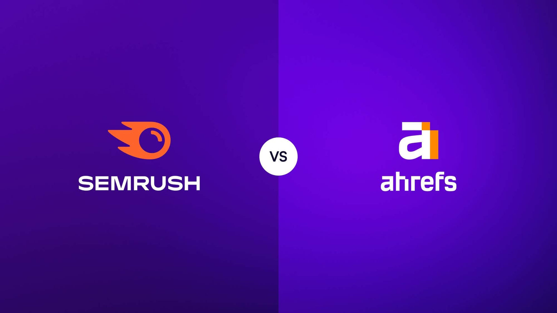 SEMrush vs Ahrefs: Which SEO Tool Is Better for Growing Businesses?