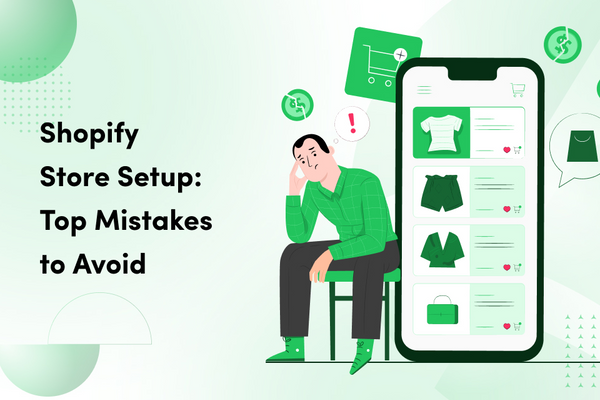 Common Shopify Mistakes Beginners Make (and How to Avoid Them)